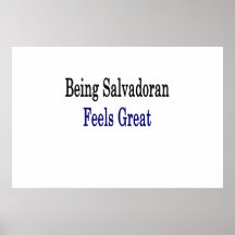 Being Salvadoran Feels Great Poster