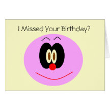Belated Birthday Card