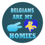 Belgians are my Homies Sticker