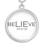 beLIEve 25.6.09 Custom Jewelry