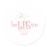 beLIEve 6.25.09 spring Stickers