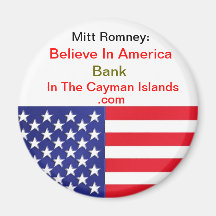 Believe In America Bank In The Cayman Islands Refrigerator Magnets