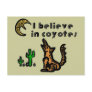 Believe in Coyotes Postcard
