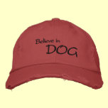 Believe in DOG Hat embroidered hats