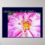Believe in Each Other art print Pink White Dahlia