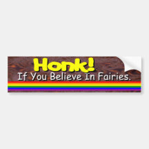 Believe In Fairies? Bumper Stickers