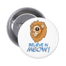 Believe in MEOW! Pin