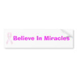 Believe In Miracles - Bumper Sticker bumper stickers
