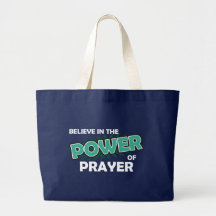 Believe in the Power of Prayer Canvas Bag