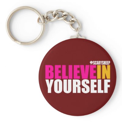 Believe in Yourself by ScarySheep