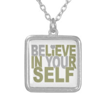 BELIEVE IN YOURSELF necklace