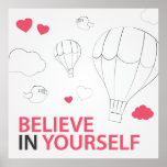 Believe in yourself typography and illustration posters