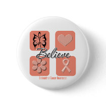 Believe Inspirations Endometrial Cancer Pinback Button