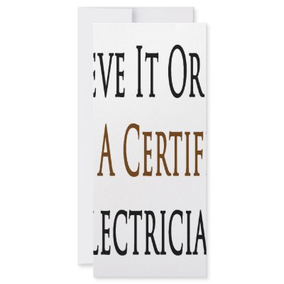 Believe It Or Not I'm A Certified Electrician Full Color Rack Card by Supernova23