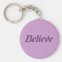 Believe Key Chains