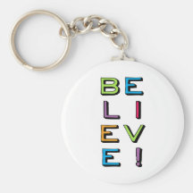 Believe Keychains