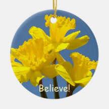 Believe! ornaments Holidays Yellow Daffodil Flower