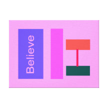 Believe Pink Stretched Canvas Print