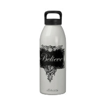 Believe Quote Drinking Bottles
