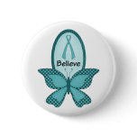 Believe- Teal Awareness Pinback Buttons