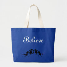 believe tote bag