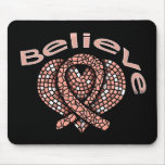 Believe Uterine Cancer mousepads