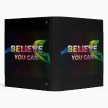 Believe You can ~ 3 word quote ~ Motivational 3 Ring Binders