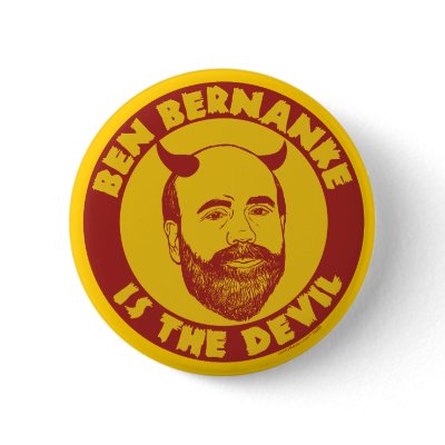 Ben Bernanke is the Devil Button by Libertymaniacs