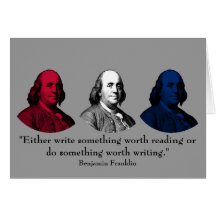 Ben Franklin and Quote -- Red, White, and Blue Greeting Card