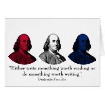 Ben Franklin and Quote -- Red, White, and Blue Greeting Card