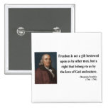 Ben Franklin Quote 4b Button
