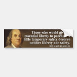Ben Franklin Quote on liberty and safety Bumper Stickers