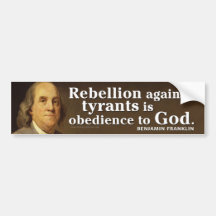 Ben Franklin Quote on tyranny and God Bumper Stickers