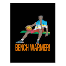Bench Warmer Post Card