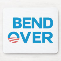 Bend Over - Anti Obama