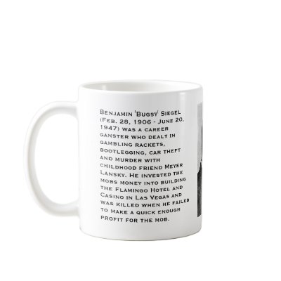 Benjamin 'Bugsy' Siegel Mugs by Resart