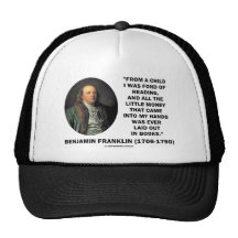 Benjamin Franklin Fond Of Reading Money Quote Trucker Hat