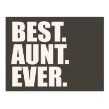 Best. Aunt. Ever. Postcard