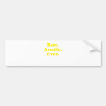 Best Auntie Ever Bumper Sticker