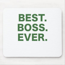 Best Boss Ever Mousepads