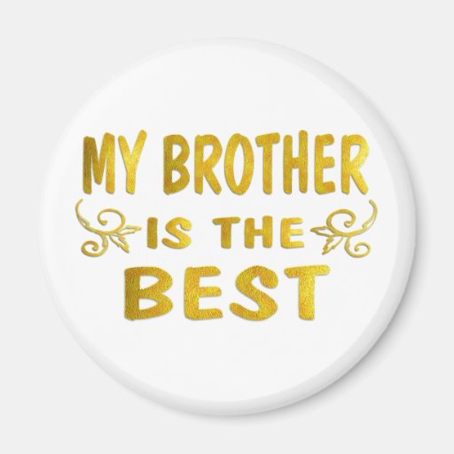 Best Brother Refrigerator Magnets