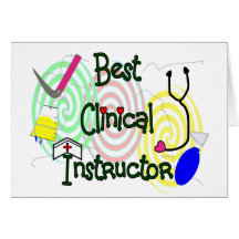 Best Clinical Instructor Nursing Gifts Greeting Card