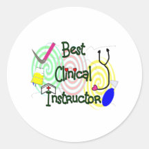 Best Clinical Instructor Nursing Gifts Round Sticker
