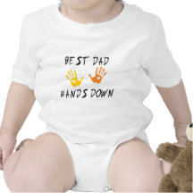 Best Dad Hands Down Baby T-Shirt
