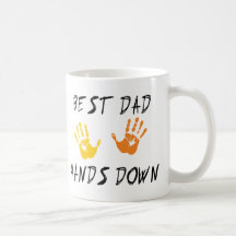 Best Dad Hands Down Gift Coffee Mug
