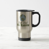 Best Dad On Earth Travel Mug mugs