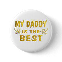 Best Daddy Pinback Button
