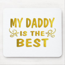 Best Daddy Mouse Mats