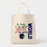 Best Dentist In World 2 (Daddy) Bags