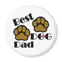 Best Dog Dad Merchandise Magnet